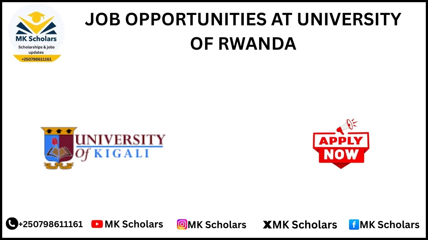 JOB OPPORTUNITIES AT UNIVERSITY OF RWANDA